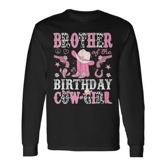 Brother Of The Birthday Cowgirl Pink Disco Rodeo Western Long Sleeve T-Shirt - Thegiftio UK