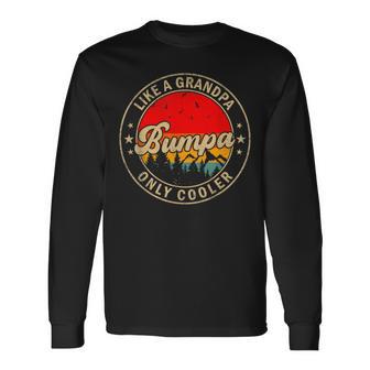 Bumpa Like A Grandpa Only Cooler Papa Grandpa Long Sleeve T-Shirt - Thegiftio UK