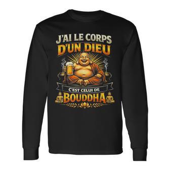 Cadeau Homme Humour Original J'ai Le Corps D'un Dieu Bouddha T-shirt à manches longues - Cadeauxyz