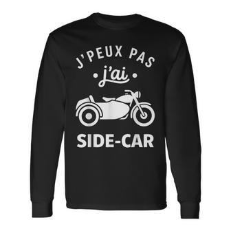 Citation Moto Humour Motard J'peux Pas J'aiide-Car T-shirt à manches longues - Cadeauxyz