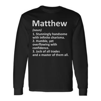 Custom Name Meaning Boy Christmas Father's Day Matthew Definition Personalized Name Birthday Long Sleeve T-Shirt | Seseable UK