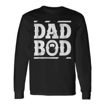 Dad Bod Kettlebell Workout Gym Dad Father's Day Long Sleeve T-Shirt - Thegiftio UK