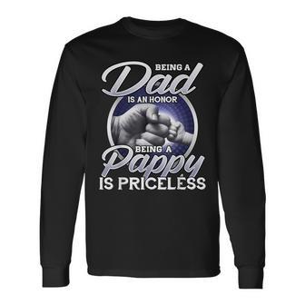 Being A Dad An Honor Being A Pappy Is Priceless Father's Day Long Sleeve T-Shirt - Thegiftio UK