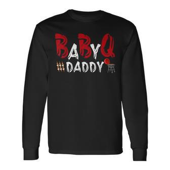 Daddy Baby Bbq Shower Themed Family Matching Barbecue Long Sleeve T-Shirt - Thegiftio UK