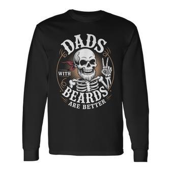 Dads With Beards Are Better Skeleton Fathers Day Skull Long Sleeve T-Shirt - Thegiftio UK
