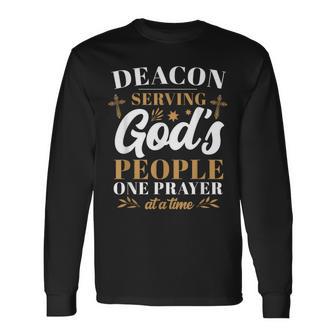 Deacon Serving God's People One Prayer At A Time Long Sleeve T-Shirt - Monsterry