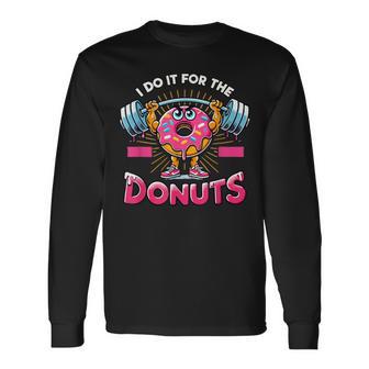 I Do It For Dorut ウエイトリフティング ジム ワークアウト フィットネス エクササイズ 長袖Tシャツ - Kawaiitshirt