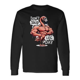 Dontkip Leg Day Gym Divertido Entrenamiento Levantamiento De Pesasu Día De La Pierna Camiseta de manga larga - Regaloses