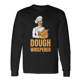 Dough Whisperer Baker Baking Hobby Baker 長袖Tシャツ - Kawaiitshirt