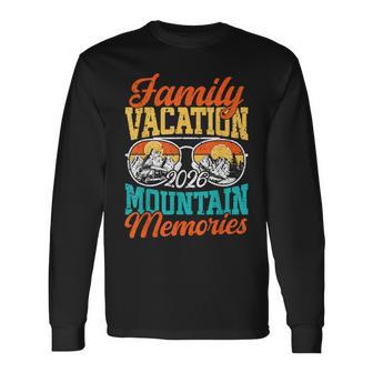 Family Vacation 2026 Mountain Memories Matching Family Group Long Sleeve T-Shirt - Thegiftio UK