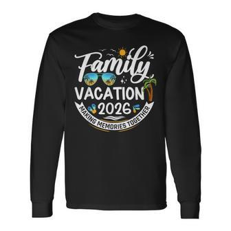 Family Vacation 2026 Summer Matching Family Vacation 2026 Long Sleeve T-Shirt - Thegiftio