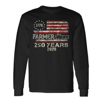 Farmer Tractor 250 Years American 250Th Anniversary Usa Long Sleeve T-Shirt - Thegiftio UK