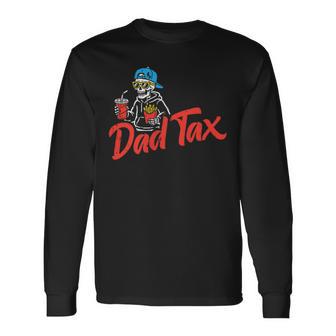 Fathers Day Dad Tax Skeleton Pocket Food Humor Papa Long Sleeve T-Shirt - Thegiftio