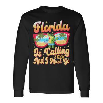 Florida Is Calling And I Must Go Summer Vibes Florida Trip Long Sleeve T-Shirt - Monsterry