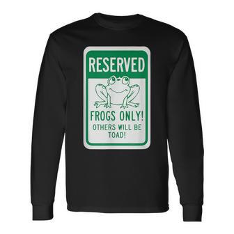 Frogs OnlyOthers Will Be Toad- Frog Pun 長袖Tシャツ - Kawaiitshirt