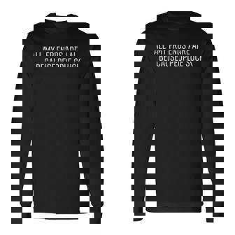 Ai All My Friends Are Ai Because Peopleuck 長袖Tシャツ - Kawaiitshirt