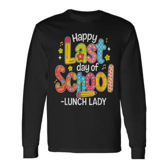 Lunch Lady Last Day Of School Summer Break Staff Long Sleeve T-Shirt - Thegiftio UK