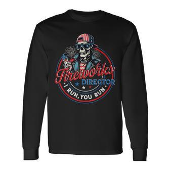 Skeleton Fireworks Director I Run You Run 4Th Of July Long Sleeve T-Shirt | Seseable UK