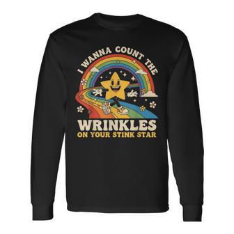 I Wanna Count The Wrinkles On Your Stink Sun Star Long Sleeve T-Shirt - Thegiftio UK