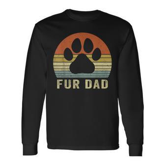 Fur Dad Dog Dad Cat Dad Pet Lover Father's Day Men Long Sleeve T-Shirt - Monsterry