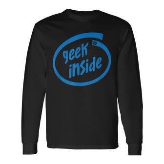 Geek Inside Eccentric Intellectual Tech 長袖Tシャツ - Kawaiitshirt