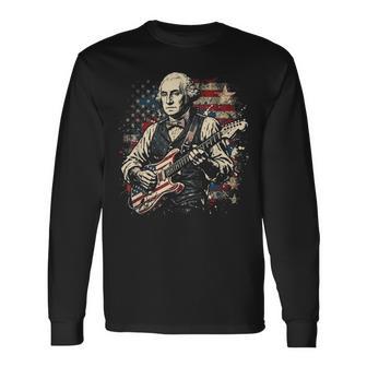 George Washington President Playing Guitar Us Flag July 4Th Long Sleeve T-Shirt - Thegiftio UK