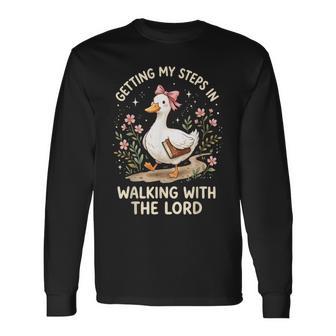 Getting My Steps In Walking With The Lord Long Sleeve T-Shirt - Thegiftio UK