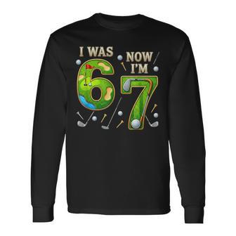 Golf 7Th Birthday Boy I Was 6 Now I'm 7 Six Seven 67 Kids Long Sleeve T-Shirt - Thegiftio UK