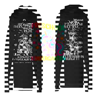 Goodbye Preschool Hello Kindergarten Graduation 2025 Unicorn Long Sleeve T-Shirt | Seseable UK