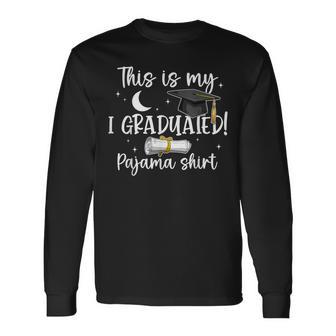 This Is My I Graduated Pajama Graduation Class Of 2026 Long Sleeve T-Shirt - Thegiftio UK