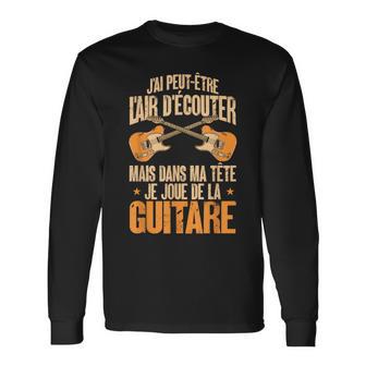 Guitariste Musique Dans Ma Tête Je Joue De La Guitare T-shirt à manches longues - Cadeauxyz