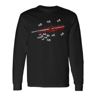 Ha Ha Ha Hooligan Sword Long Sleeve T-Shirt - Thegiftio UK