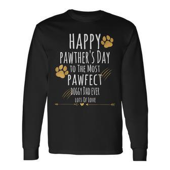 Happy Pawther's Day To The Most Pawfect Doggy Dad Ever Long Sleeve T-Shirt - Thegiftio UK