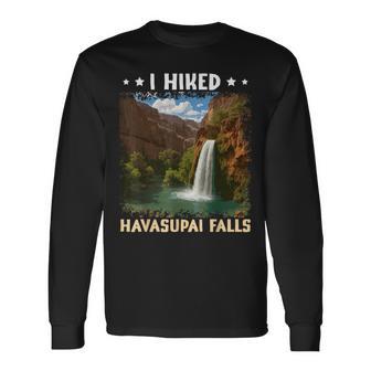 I Hiked Havasupai Falls Waterfall Adventure Hiking Long Sleeve T-Shirt | Mazezy