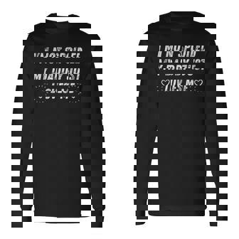 I'm Notpoiled My Daddy Just Loves Me 面白い父の日 長袖Tシャツ - Kawaiitshirt