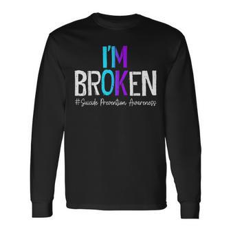 I'm Broken Teal & Purple Ribbon Suicide Prevention Awareness Long Sleeve T-Shirt - Thegiftio UK