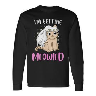 I'm Getting Meowiedpaß Katzen Motiv Hochzeit Braut Langarmshirts - Seseable