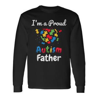 I'm A Proud Autism Father Dad Heart Long Sleeve T-Shirt - Monsterry