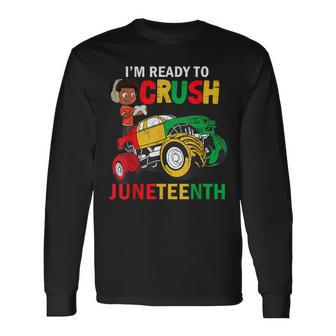 I'm Ready To Crush Truck Junenth Kids Gamer Boys Toddler Long Sleeve T-Shirt - Thegiftio UK