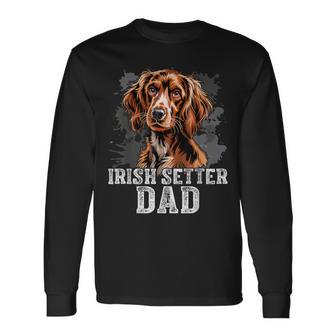 Irish Setter Gundog Dad Dog Father's Day Long Sleeve T-Shirt - Monsterry