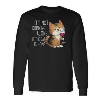 It's Not Drinking Alone If The Cat Is Home 面白い猫とワイン 長袖Tシャツ - Kawaiitshirt