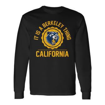 It’S A Berkeley Thing California Vintage Athletic Sports Long Sleeve T-Shirt - Thegiftio
