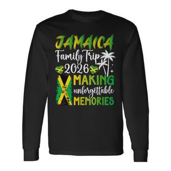Jamaica Family Trip 2026 Making Memories Jamaica Vacation Long Sleeve T-Shirt - Thegiftio UK