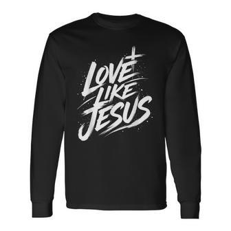 Jesus Love Like Jesus 十字架 クリスチャン 長袖Tシャツ - Kawaiitshirt