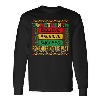 Junenth Remembering The Past Celebrating The Present Long Sleeve T-Shirt - Thegiftio UK