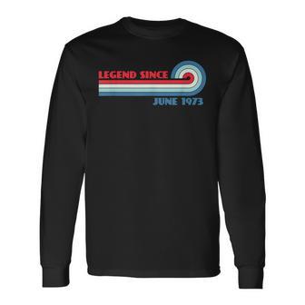 Legendince June 1973 長袖Tシャツ - Kawaiitshirt
