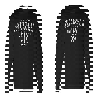 Life Is Better With A Bill ファニーネームtシャツ Billy 長袖Tシャツ - Kawaiitshirt