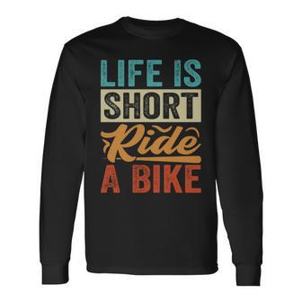 Life Ishort Ride A Bike Motorcycle Rider 長袖tシャツ 長袖Tシャツ - Kawaiitshirt