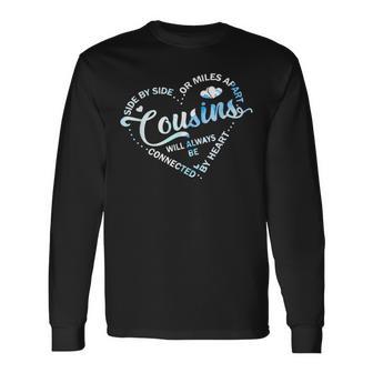 Los Primos Uno Al Lado Del Otro O A Millas De Distanciaiempre Estarán Conectados Camiseta de manga larga - Regaloses