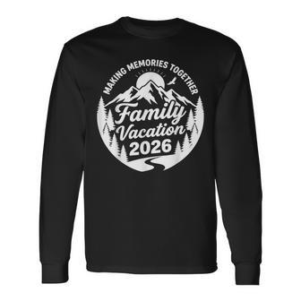 Making Memories Together Family Road Trip Mountain Vacation Long Sleeve T-Shirt - Thegiftio UK